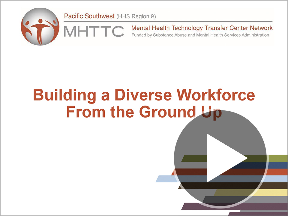 Title slide for Building a Diverse Workforce from the Ground Up